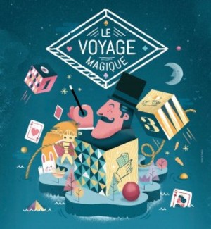 Le VOYAGE MAGIQUE 2017 (2017)
