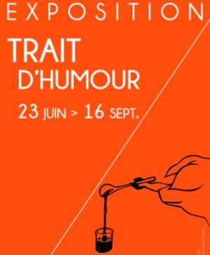 Exposition : Trait d'Humour (2017)