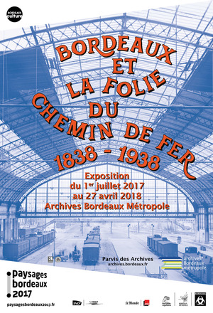 Bordeaux et la folie du chemin de fer (2017)
