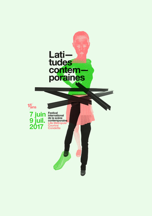 Festival Latitudes Contemporaines #15 (2017)