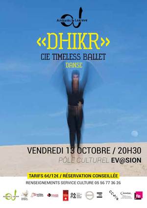Dhikr par La Cie Timeless Ballet (2017)