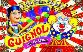 Guignol fait son cirque : une marionnette qui ne prend pas une ride