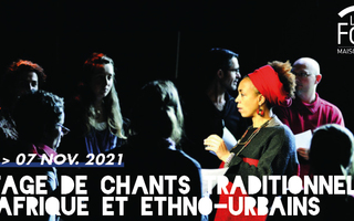 Stage de chants traditionnels d'Afrique & Ethno-urbains