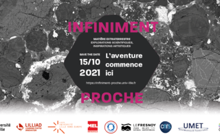 Infiniment Proche - Matière extraterrestre : explorations scientifiques, inspirations artistiques